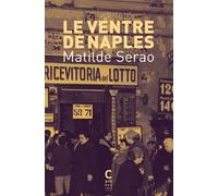 Le Ventre de Naples - Matilde Serao - Cambourakis - Poche - Roman