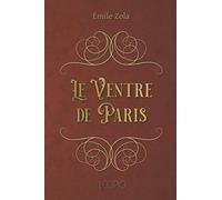 Le Ventre de Paris: Édition en gros caractères