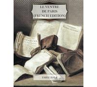 Le Ventre de Paris (French Edition)