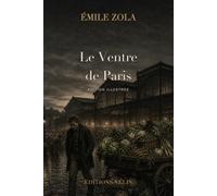 Le Ventre de Paris (Illustré)