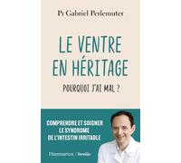 Le Ventre en héritage: Les secrets de l'épigénétique