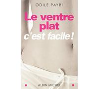 Le Ventre plat c'est facile !