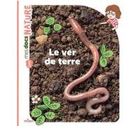 Le ver de terre Stéphanie Ledu (Auteur), Candela Ferrandez (Illustration)
