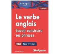 Le Verbe Anglais - Savoir Construire Ses Phrases