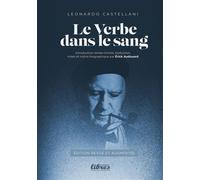 Le verbe dans le sang - Leonardo Castellani - Perspectives Libres - broché - Essai