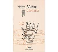 Le verbe géomètre: Numérographies et écritures mathématiques
