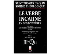Le Verbe Incarné En Ses Mystères - Tome 1, L'entrée Du Christ En Ce Monde, 2ème Partie, Naissance Et Baptême Du Christ, 3a Questions 35-39