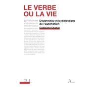 Le Verbe Ou La Vie - Doubrovsky Et La Dialectique De L'autofiction