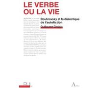 Le Verbe ou la Vie Guillaume Chabat (Auteur)