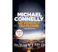 Michael Connelly – Le verdict du plomb – Éditions Calmann-Lévy