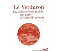 Le Verduron, un établissement gaulois aux portes de Marseille grecque