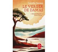 Le Verger de Damas - Camille Neveux - Lgf - Poche - Roman