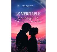 LE VERITABLE AMOUR NE MEURT JAMAIS