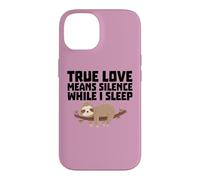 Le véritable Amour Signifie Le Silence Quand Je Dors drôle Coque pour iPhone 14