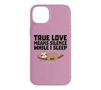 Le véritable Amour Signifie Le Silence Quand Je Dors drôle Coque pour iPhone 14 Plus