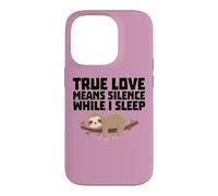 Le véritable Amour Signifie Le Silence Quand Je Dors drôle Coque pour iPhone 14 Pro