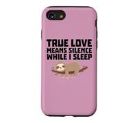 Le véritable Amour Signifie Le Silence Quand Je Dors drôle Coque pour iPhone SE (2020) / 7/8