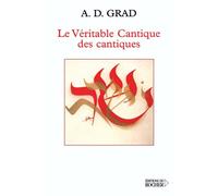 Le véritable Cantique des cantiques