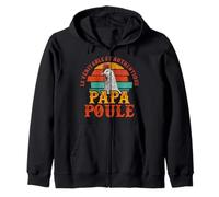 Le Véritable et Authentique Papa Poule Cadeau Humour Papa Sweat à Capuche