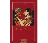 Le véritable kama-soutra de Vatsyayana
