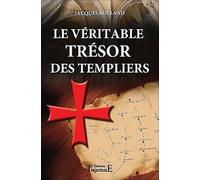 Le véritable trésor des templiers