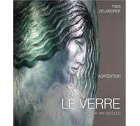 Le Verre, Art & Design Xixe-Xxie Siècle - Coffret 2 Volumes, Prologue - Notices Biographiques Et Lexique Illustrés