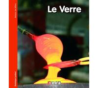 Le verre - Dominique Lambert - Neva - relié - Guide