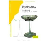 Le Verre Du Viiie Au Xvie Siècle En Europe Occidentale