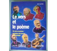 Le vers et le poème. Textes, analyses, méthodes de travail