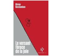 Le Versant Féroce De La Joie