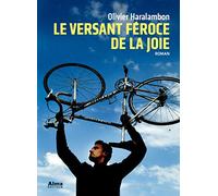 Le versant féroce de la joie