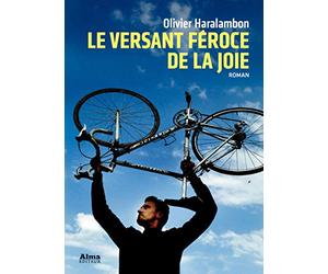 Le versant féroce de la joie