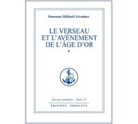 Le verseau et l'avenement de l'age d'or - tome 25 - 01 - O. MIKHAEL AIVANHOV - Prosveta - Livre