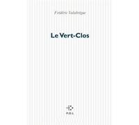 Le Vert-Clos Frédéric Valabrègue (Auteur)