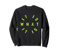 Le vert est ce qu'il est (graphique vert) Sweatshirt