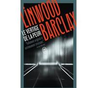 Le vertige de la peur Linwood Barclay (Auteur), Renaud Morin (Traduction)
