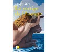 Le vertige de l'Europe - Olivier Abel - Labor Et Fides - broché - Essai