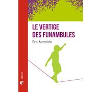 Le vertige des funambules