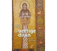 Le Vertige Divin - La Saga Des Stylites
