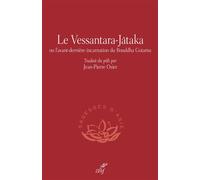 Le Vessantara-Jataka Ou l'avant-dernière incarnation du Bouddha Gotama - Jean-Pierre Osier - Cerf - broché - Essai
