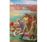Le vestiaire des totalitarismes