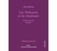 Le Vésuve À La Maison - Poésies Choisies
