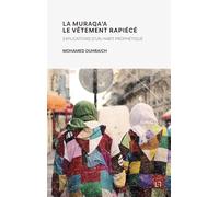 Le Vêtement Rapiécé: Explications d'un habit prophétique