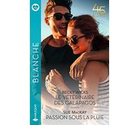 Le vétérinaire des Galápagos - Passion sous la pluie