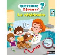 Le vétérinaire Sylvie Baussier (Auteur), Benjamin Bécue (Illustration)