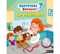 Le vétérinaire - Sylvie Baussier - Nathan - cartonné - Document jeunesse dès 3 ans