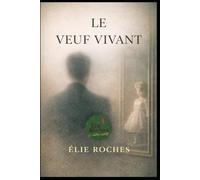 Le Veuf vivant