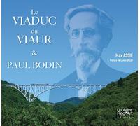 Le Viaduc du Viaur et Paul Bodin