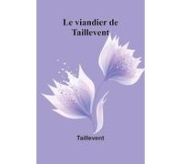 Le viandier de Taillevent