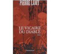Le Vicaire du diable Pierre Lamy (Auteur)